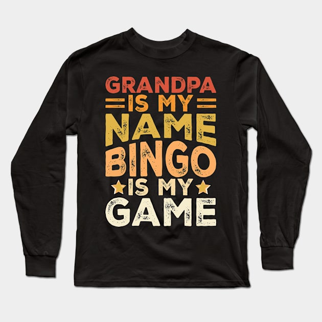 Grandma Is My Name Bingo Is My Name T shirt For Women T-Shirt Long Sleeve T-Shirt by Xamgi